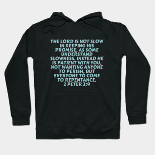 Bible Verse 2 Peter 3:9 Hoodie